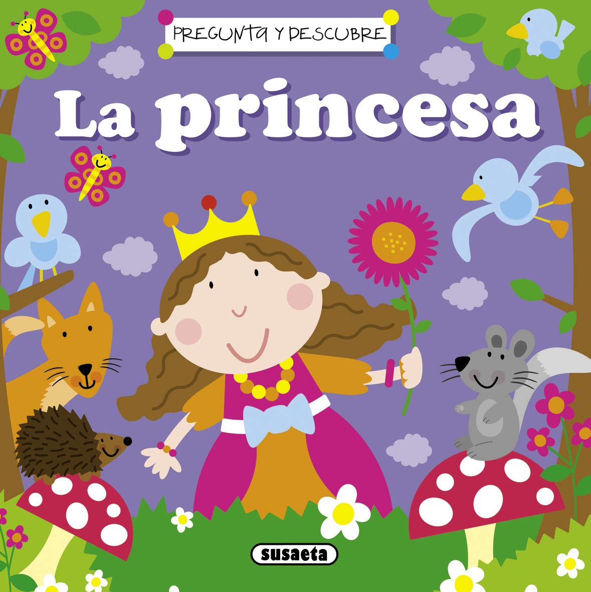 La princesa (Pregunta y descubre)