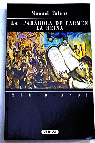 Parabola de Carmen la Reina, la