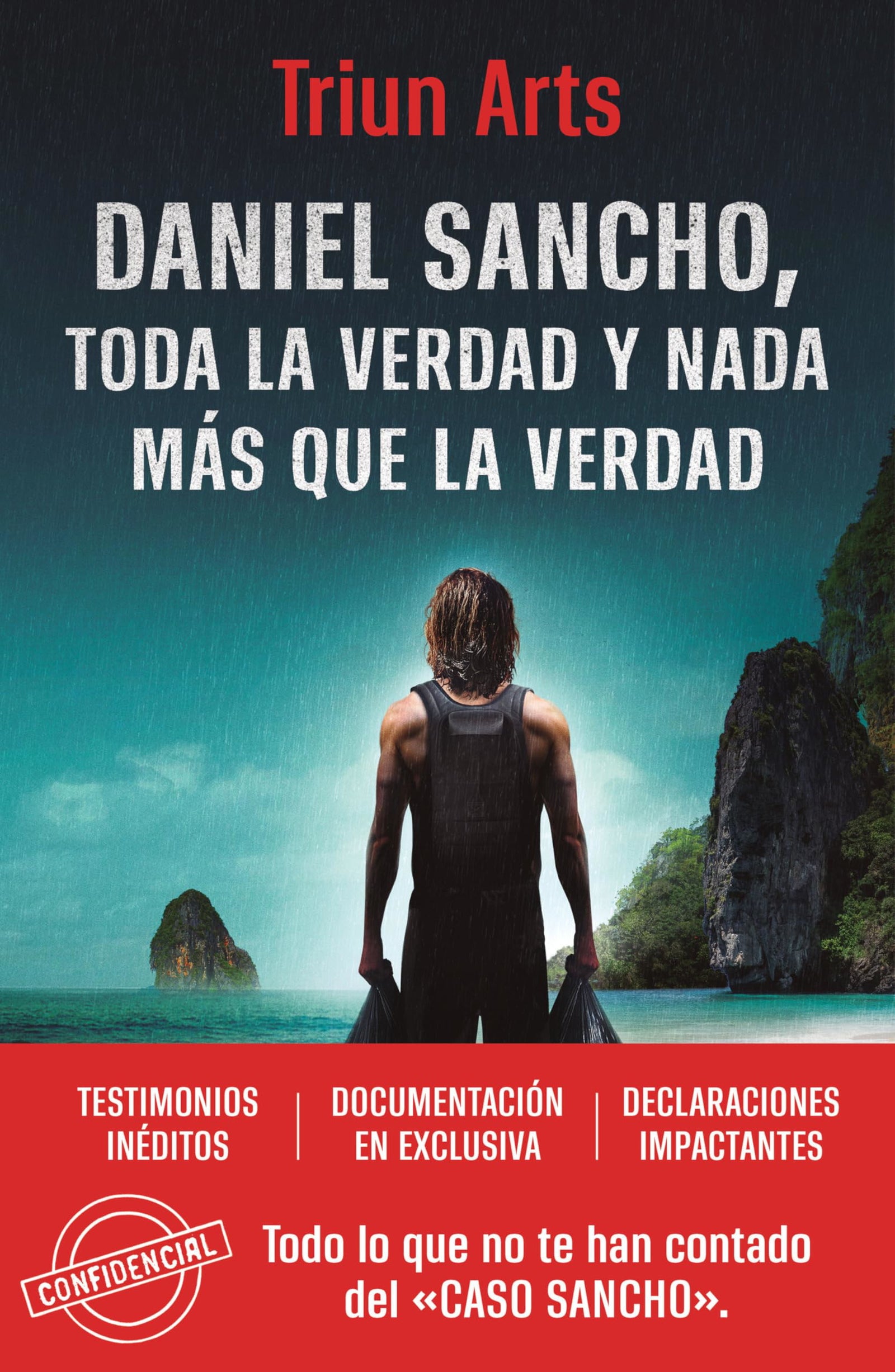 Daniel Sancho. Toda la verdad y nada más que la verdad: Toda la verdad y nada más que la verdad / The Whole Truth and Nothing but the Truth (Somos B)