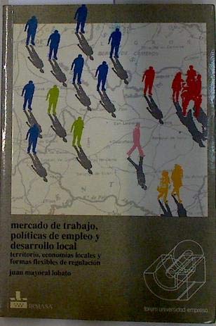 Mercado de trabajo, politicas de empleo y desarrollo local