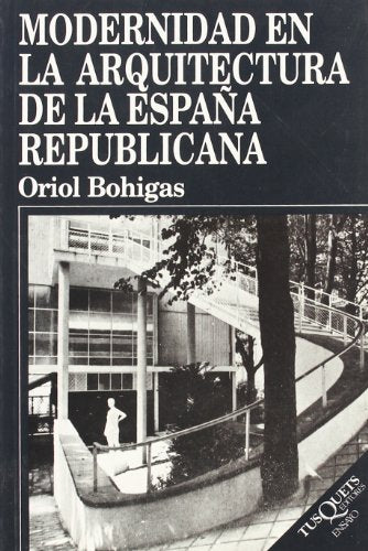 Modernidad en la arquitectura de la España republicana: 41 (Ensayo)