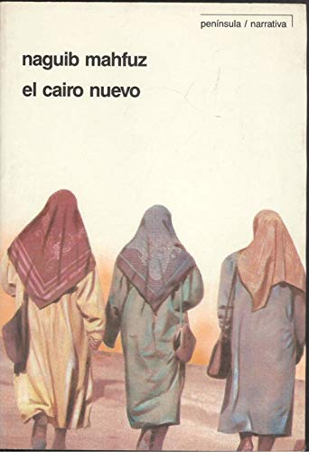 El Cairo nuevo (PENINSULA NARRATIVA)