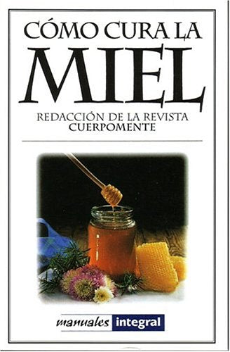 Como cura la miel (n. E)