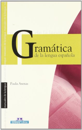 Gramática de la Lengua española (Manuales De La Lengua / Language Manuals)