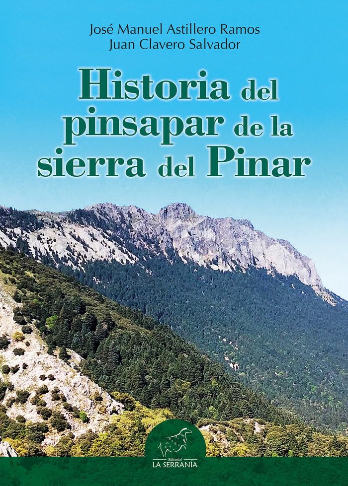 Historia del pinsapar de la sierra del Pinar: 15 (Alforja)