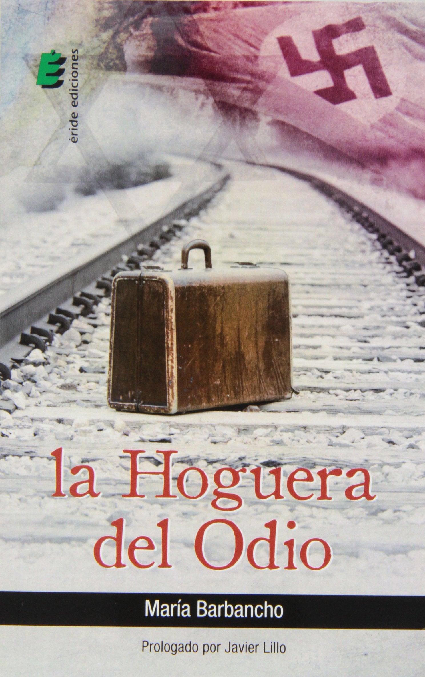 La hoguera del odio (SIN COLECCION)