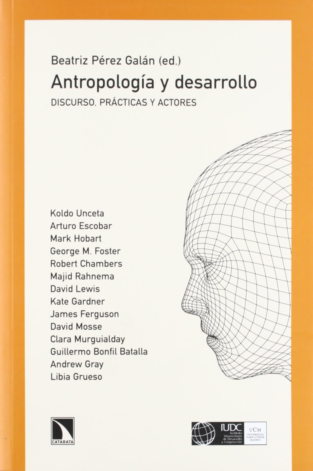 Antropología y desarrollo: Discurso, prácticas y actores (Mayir)