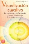 Visualizacion curativa - la curacion por la mente