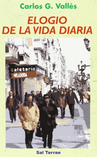 Elogio de la vida diaria