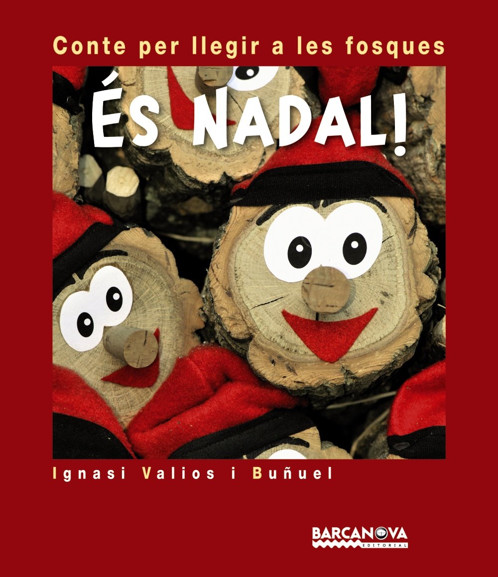 És Nadal!: Conte per llegir a les fosques (Llibres Infantils I Juvenils - Contes Per Llegir A Les Fosques)