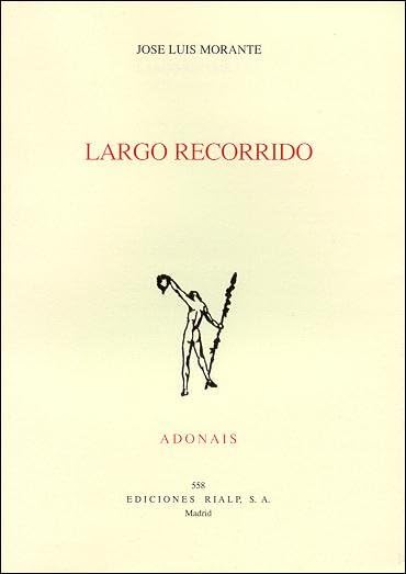 Largo recorrido (Poesía. Adonais)