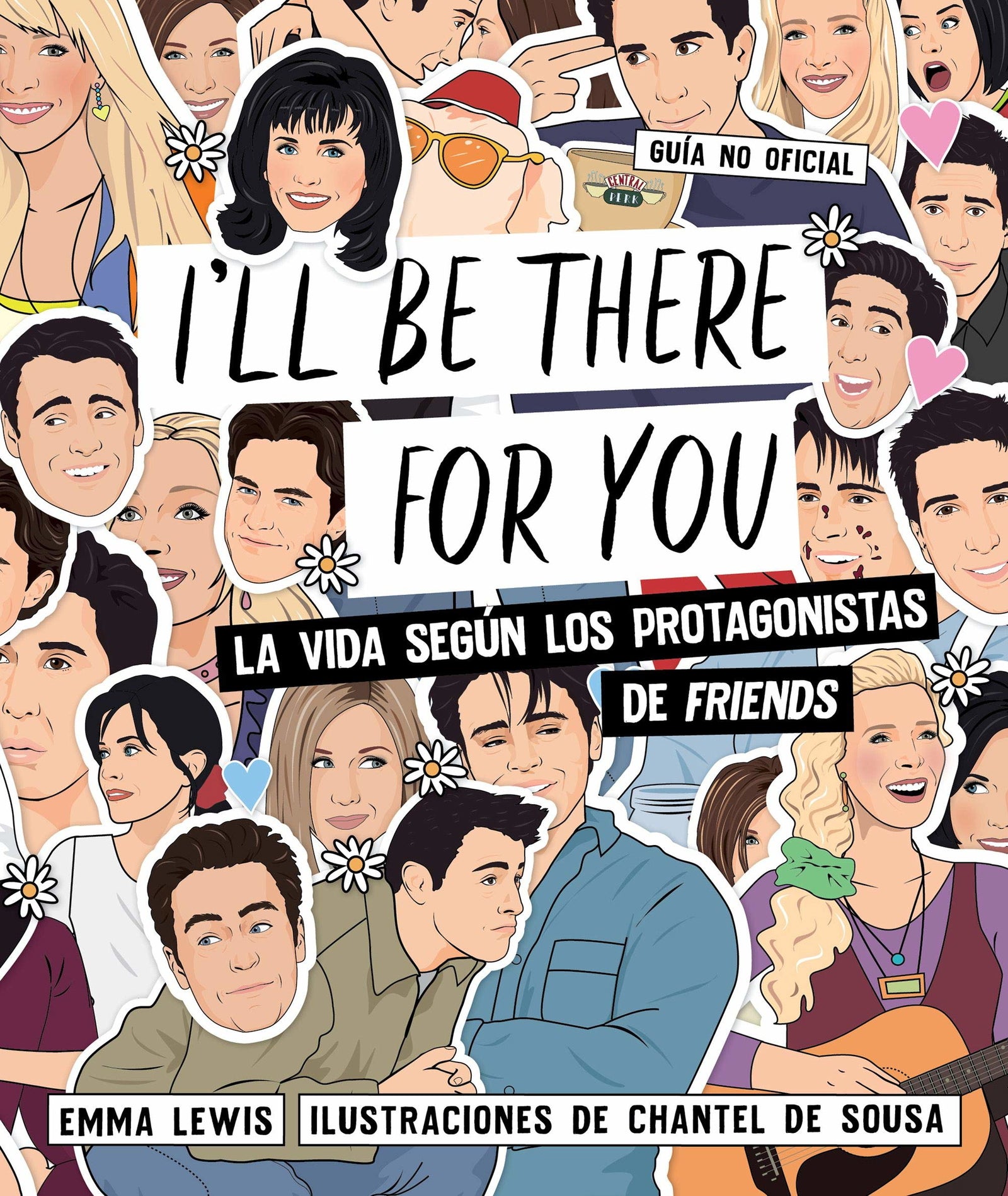 I'll be there for you: La vida según los protagonistas de 