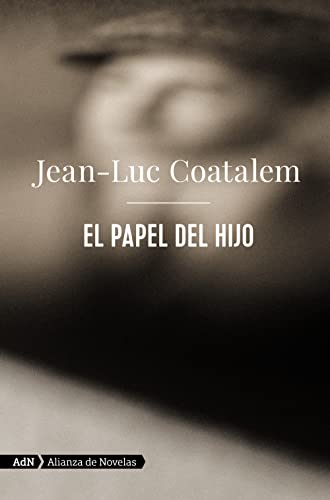 El papel del hijo (AdN) (AdN Alianza de Novelas)