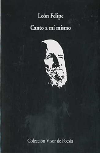 Canto a mí mismo: 130 (Visor de Poesía)