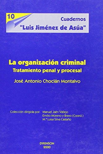 La organización criminal