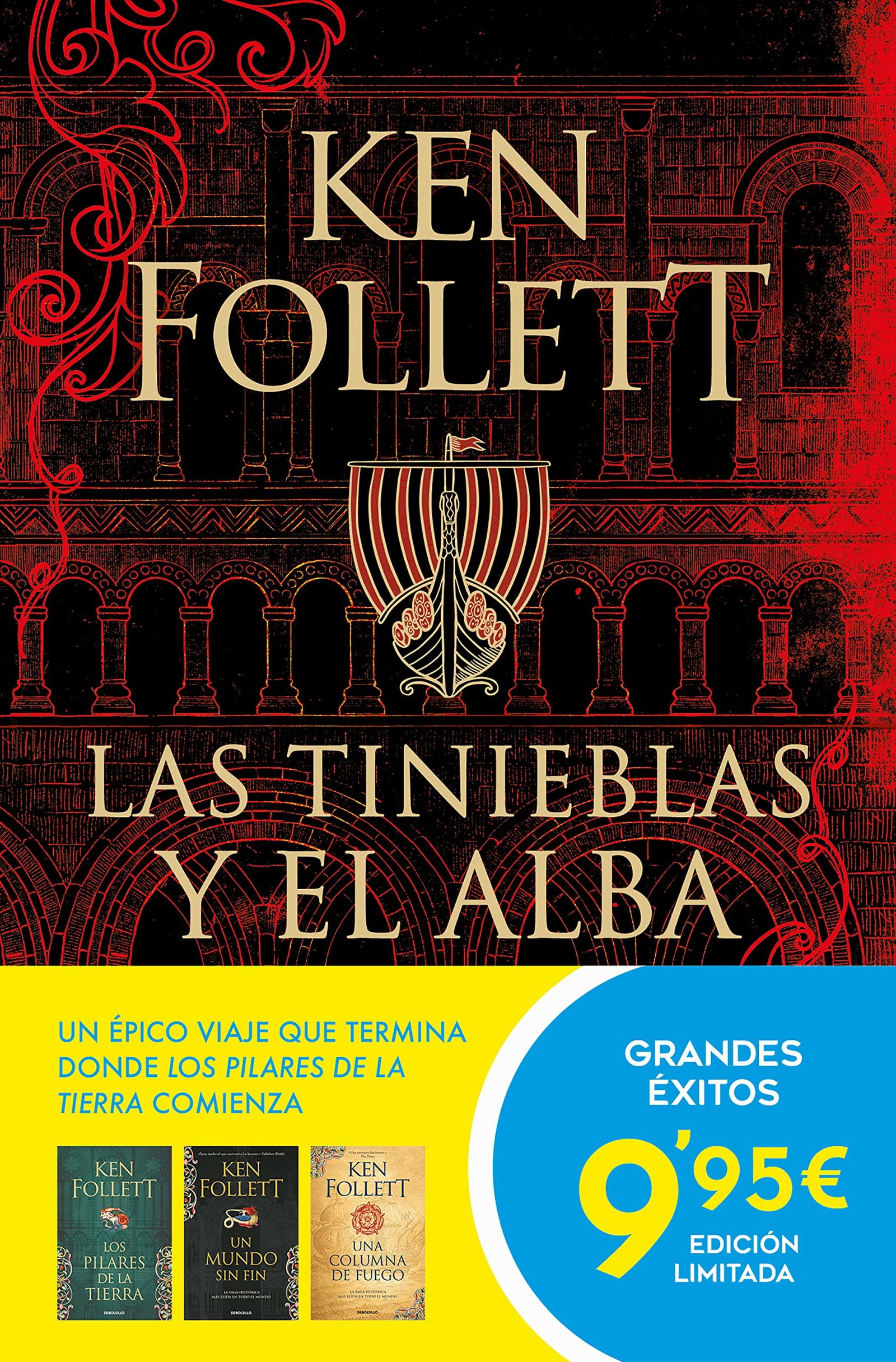 Las tinieblas y el alba (La precuela de Los pilares de la Tierra) (CAMPAÑAS)
