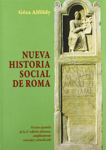 Nueva Historia Social de Roma: 229 (Historia y Geografía)
