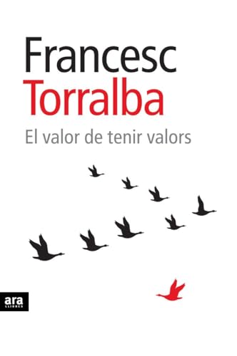 El Valor De Tenir Valors (CATALAN)