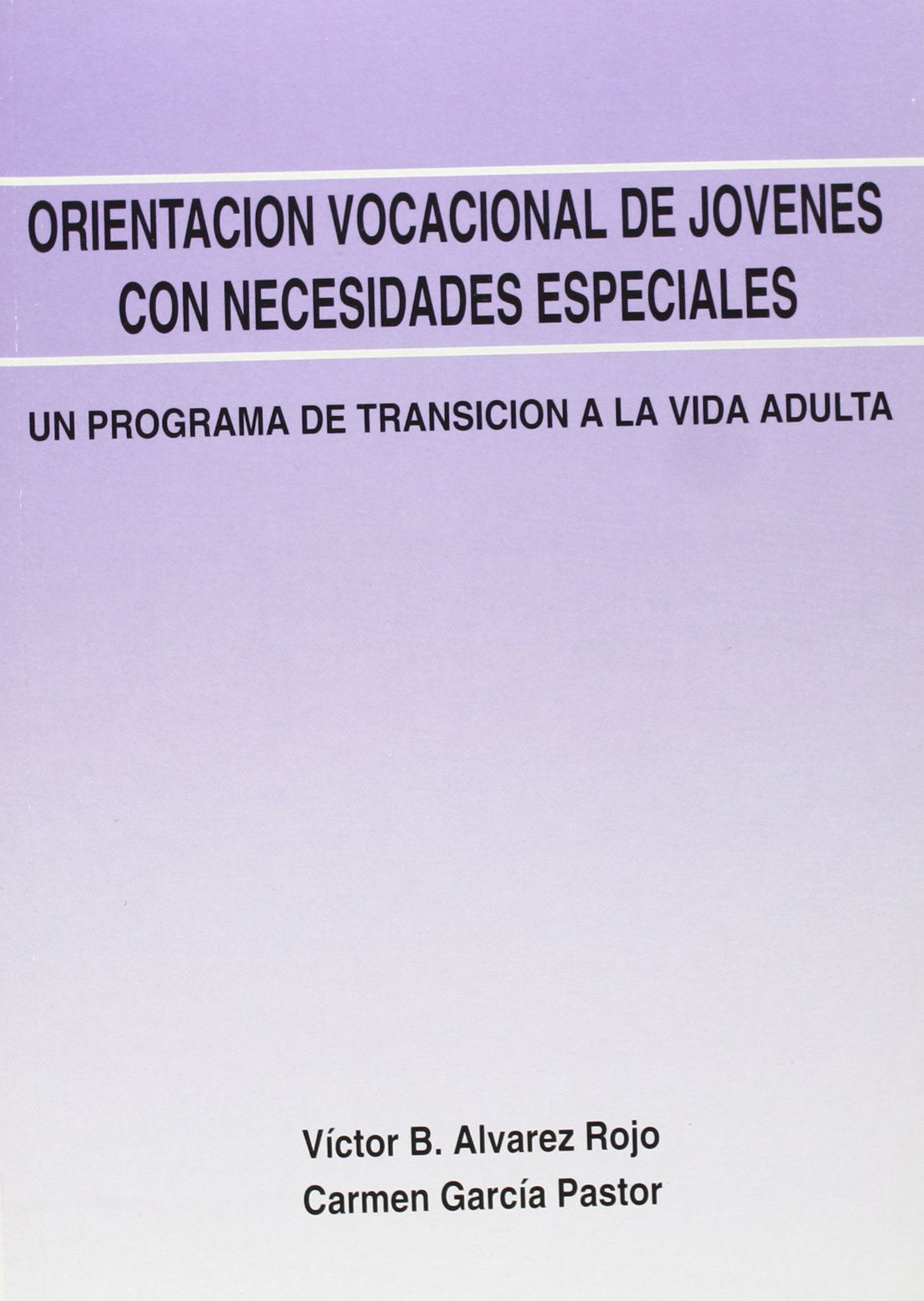 Un programa de transición a la vida adulta