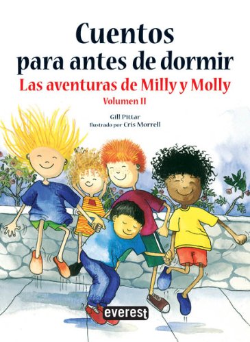 Cuentos para antes de dormir. Las aventuras de Milly y Molly. Volumen 2
