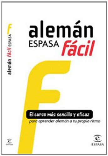 Alemán fácil: El curso más sencillo y eficaz para aprender alemán a tu propio ritmo (IDIOMAS)