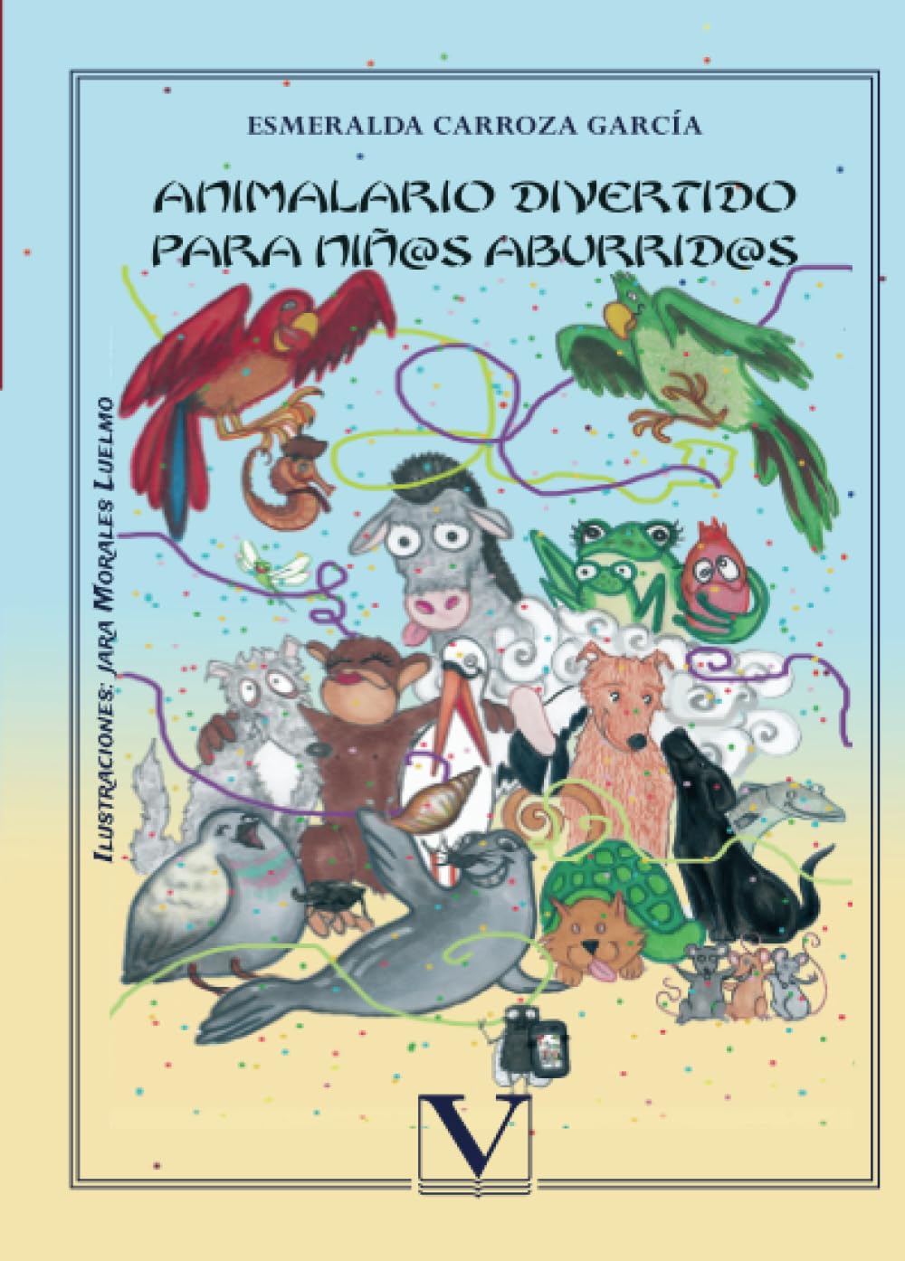 Animalario divertido para niñ@s aburrid@s (Infantil-Juvenil)