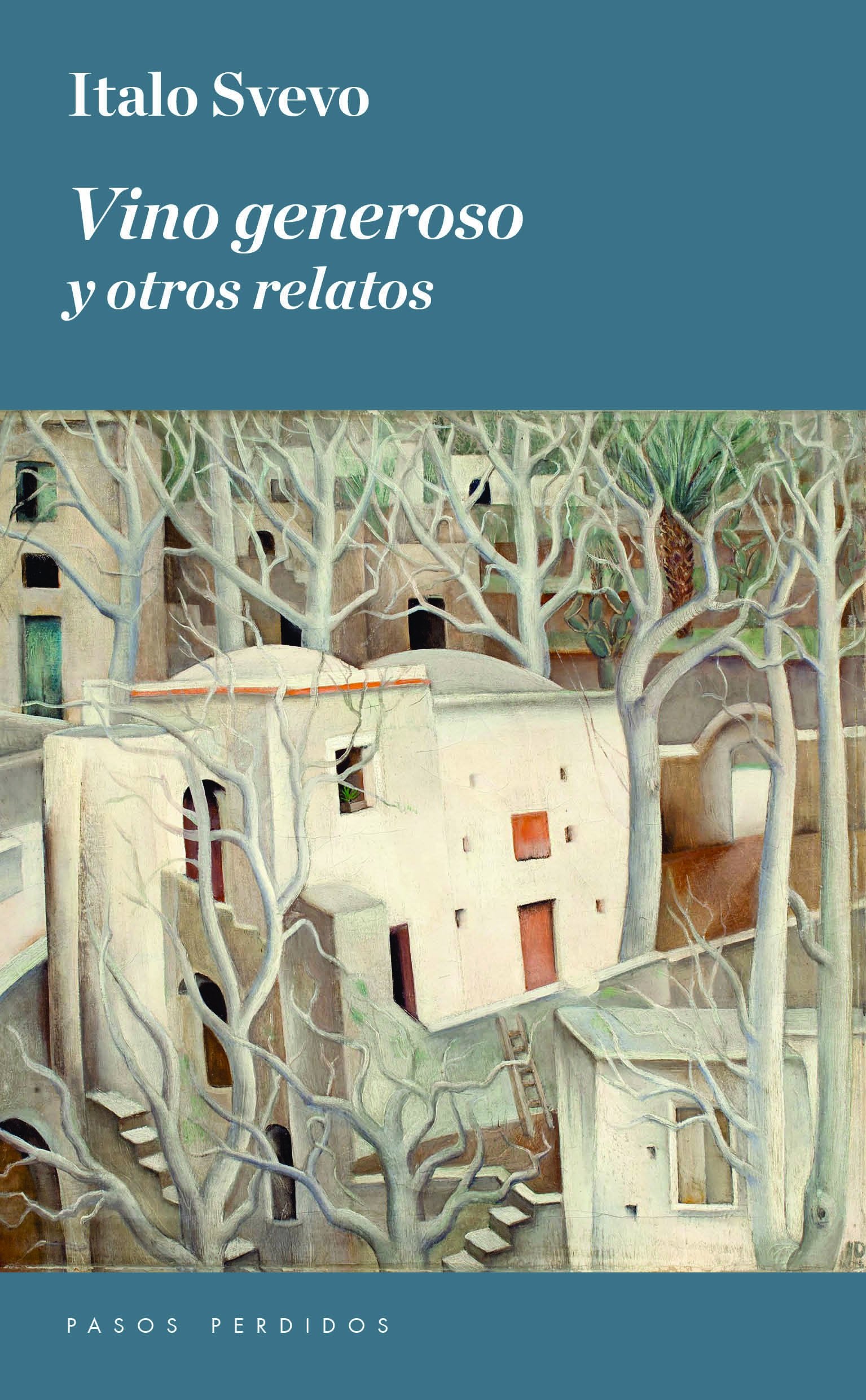 Vino Generoso Y Otros Relatos