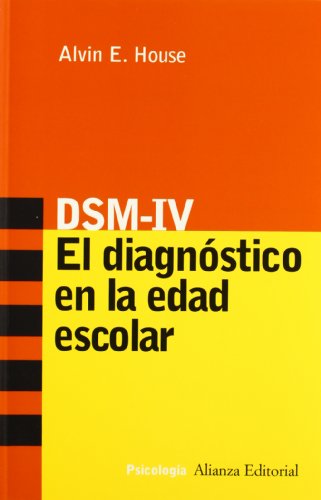 DSM-IV: Diagnóstico en la escuela (Alianza Ensayo)