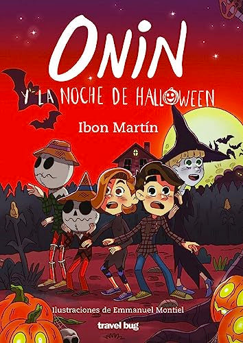 ONIN Y LA NOCHE DE HALLOWEEN: 9 (LAS AVENTURAS DE ONIN)