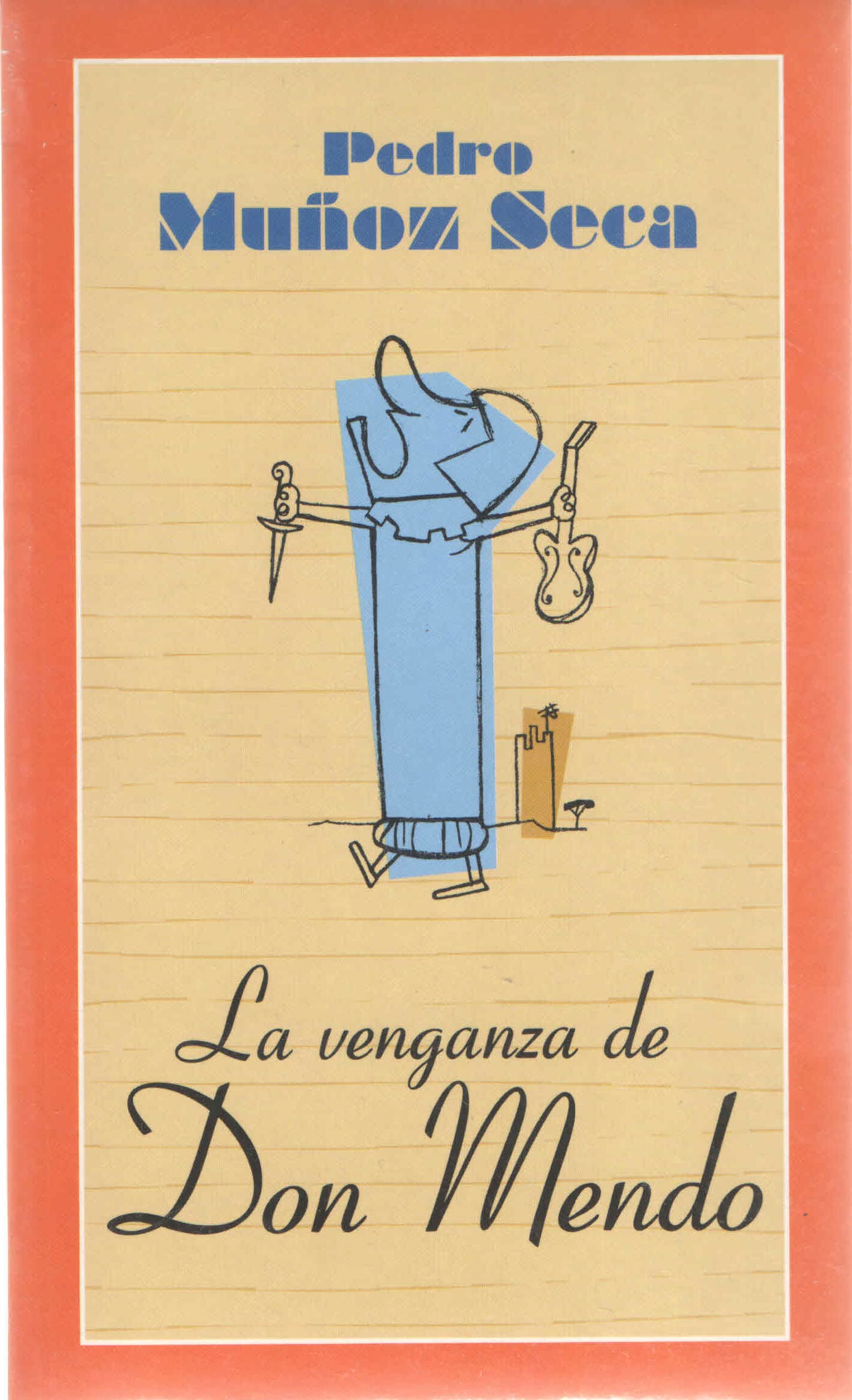 LA VENGANZA DE DON MENDO