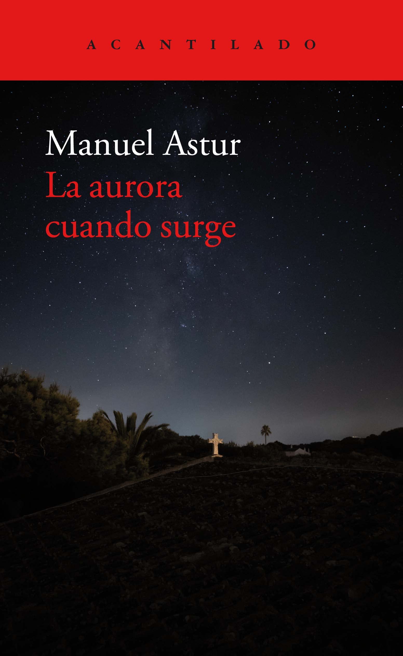 La Aurora Cuando Surge: 437 (El Acantilado)