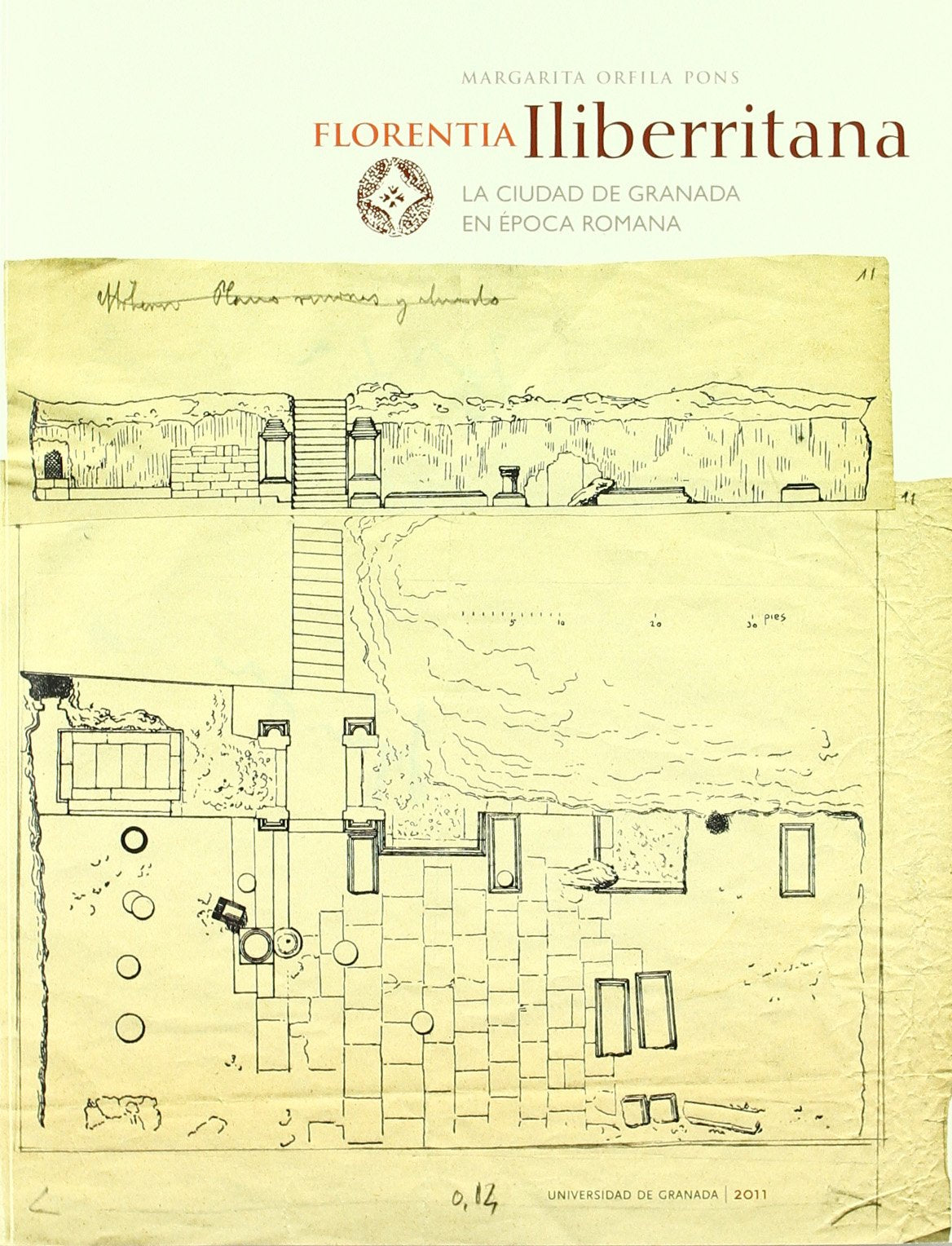 Florentia Iliberritana: La ciudad de Granada en época romana (Fuera de Colección)