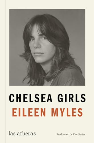 Chelsea Girls (LAS AFUERAS)