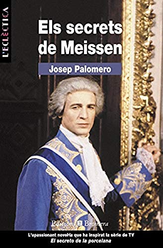 Els secrets de Meissen: 24 (L'Eclèctica)