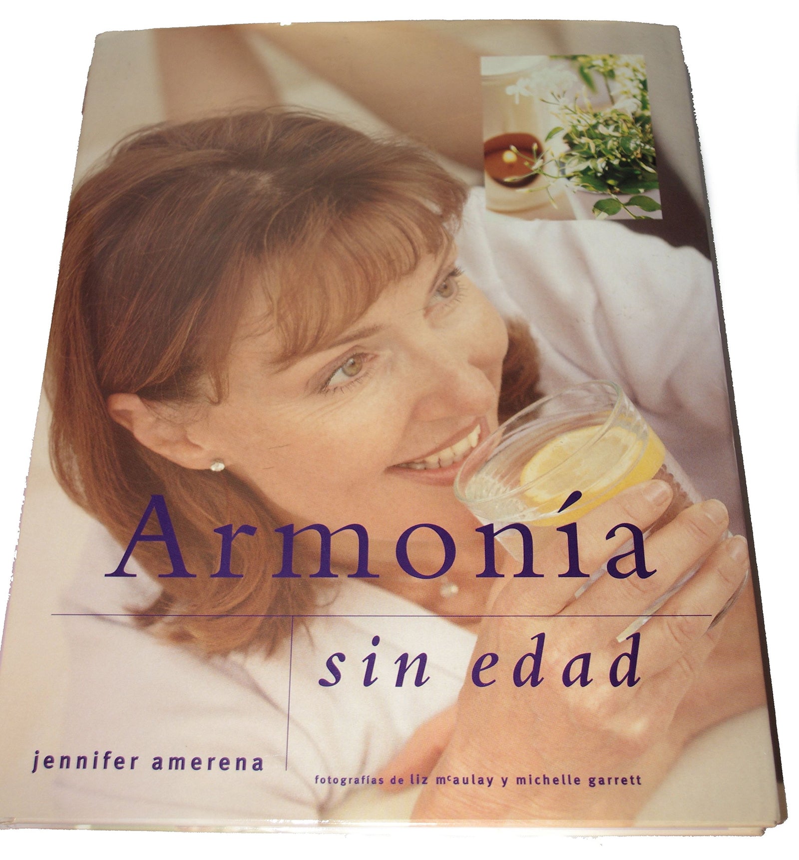 ARMONIA SIN EDAD. Como retrasar el proceso de envejecimiento y potenciars la vitalidad