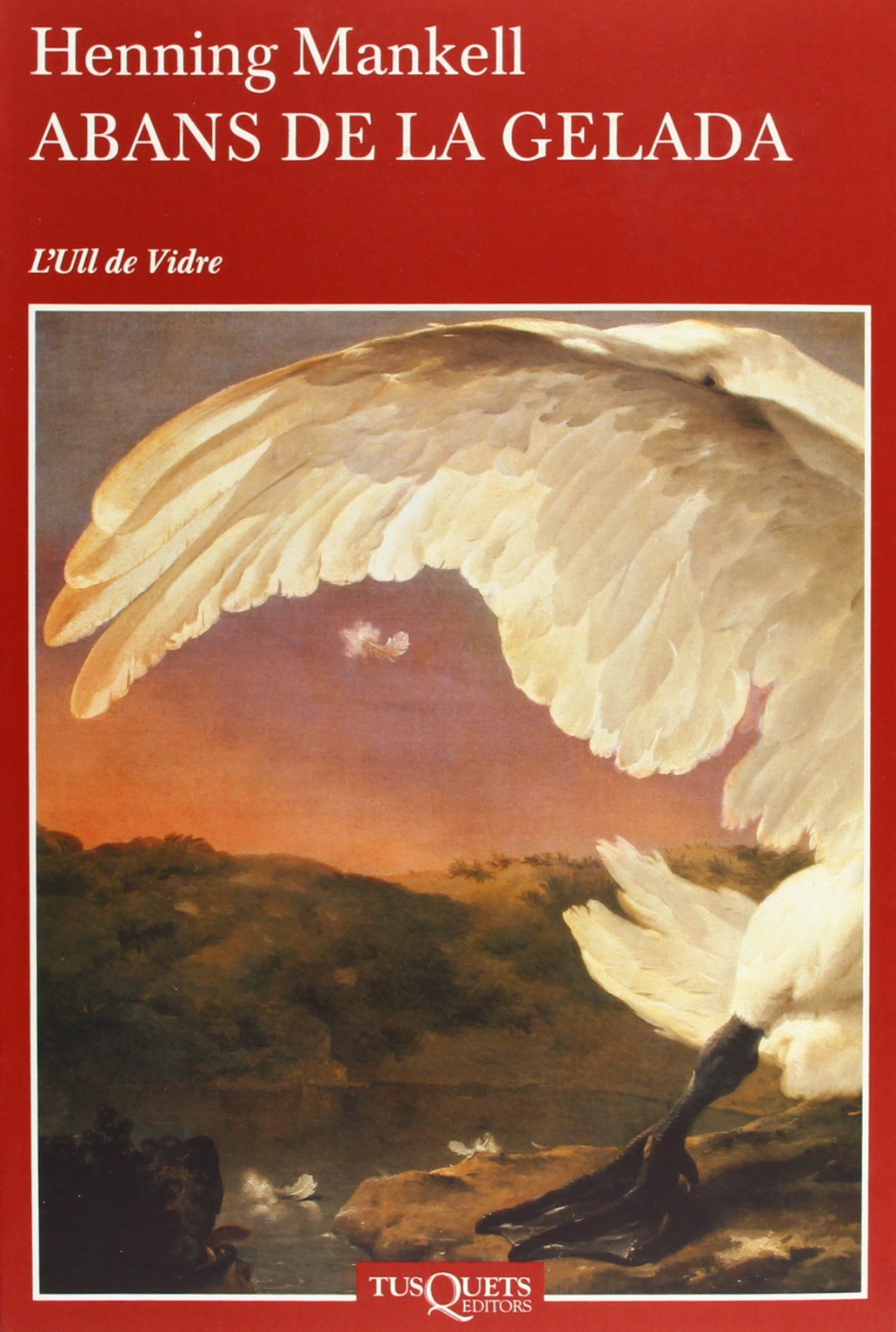 Abans de la gelada: 23 (Ull de Vidre)