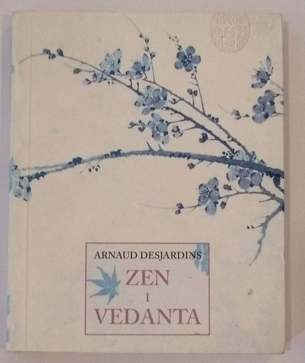 Zen I Vedanta (ELS PETITS LLIBRES DE LA SAVIESA)