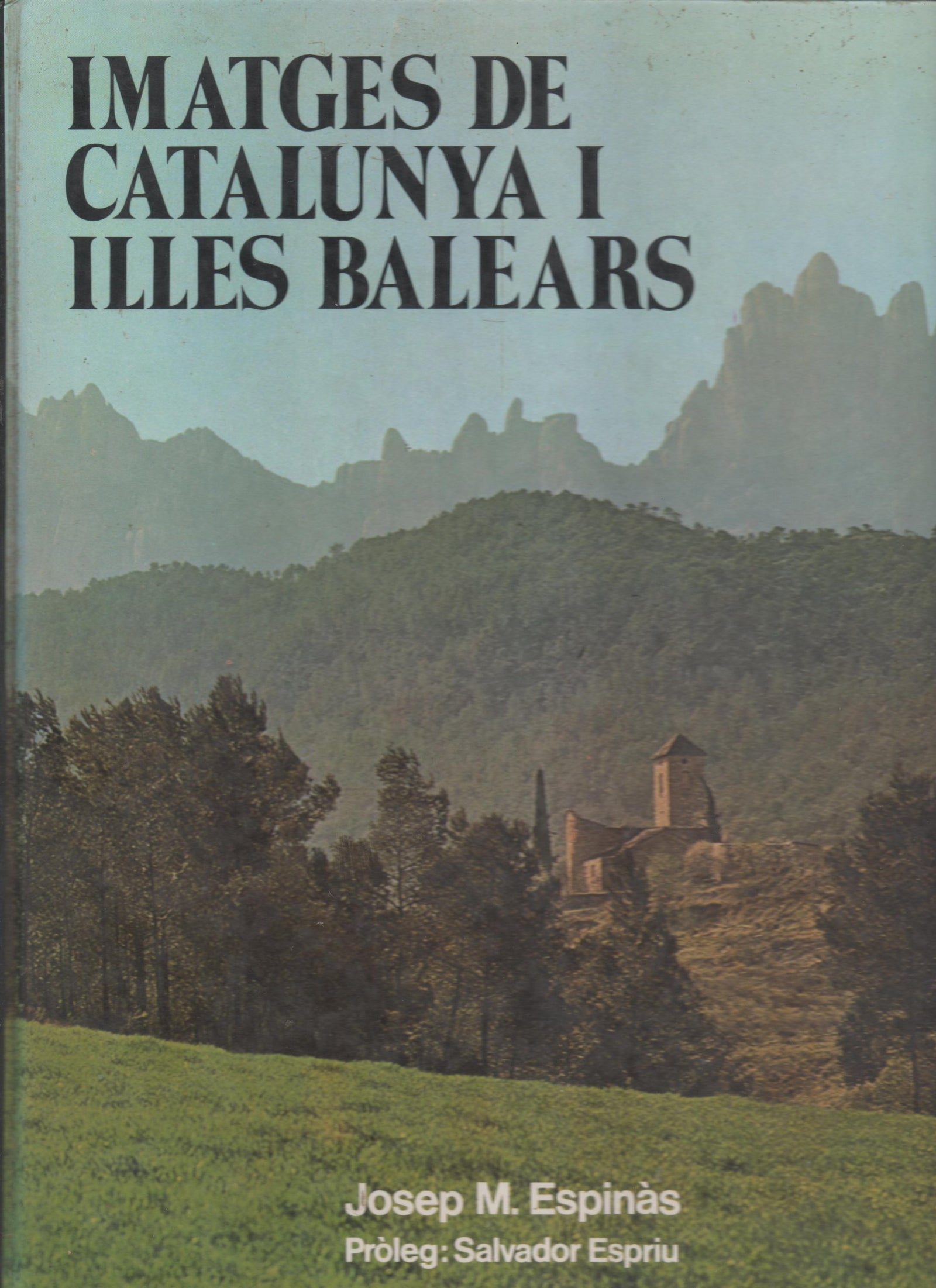 IMATGES DE CATALUNYA I ILLES BALEARS