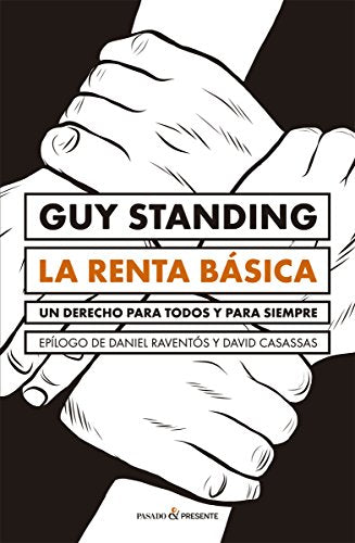 La renta básica: Un derecho para todos y para siempre (ENSAYO)
