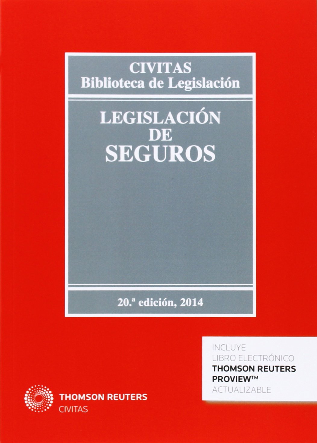 Legislación de seguros (20ª ed.) 2014 (Biblioteca de Legislación)