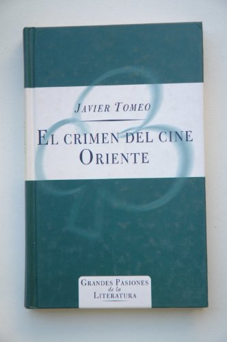 EL CRIMEN DEL CINE ORIENTE.