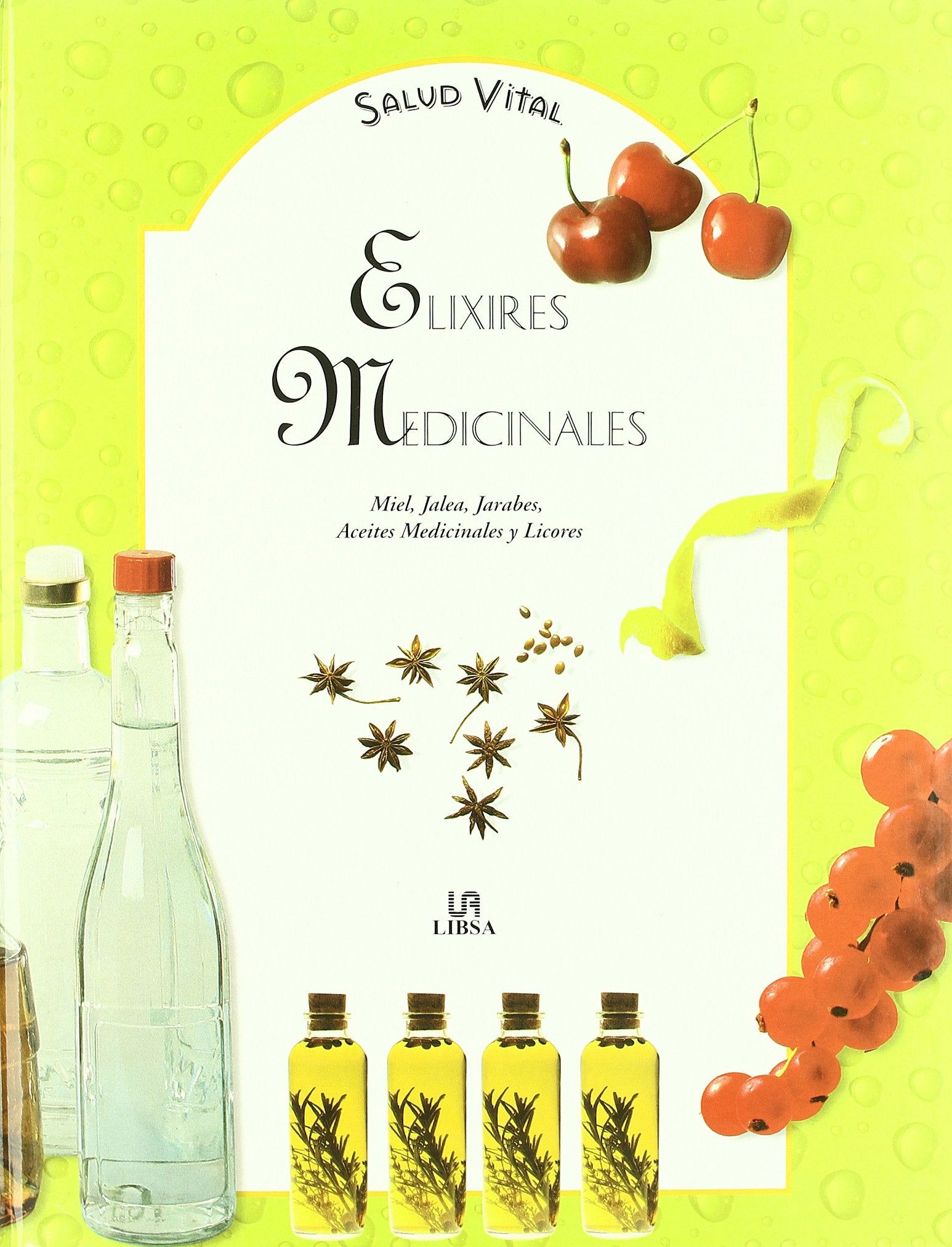 ELIXIRES MEDICINALES.SALUD VITAL (SIN COLECCION)