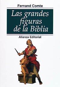 Las grandes figuras de la Biblia (Libros Singulares (Ls))