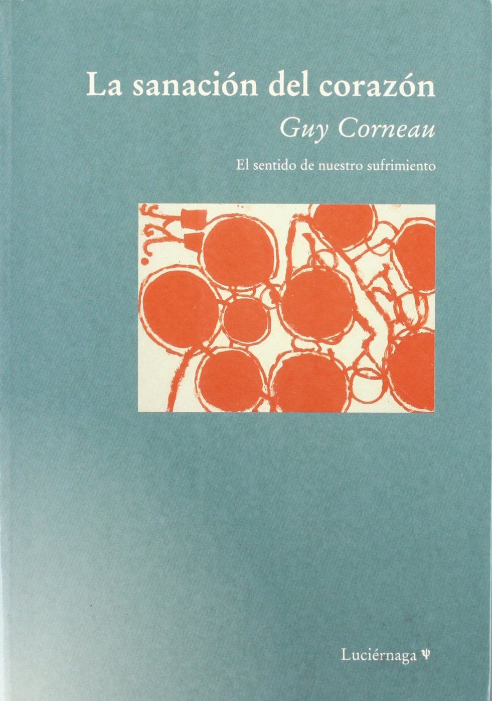 La sanación del corazón (PSICOLOGIA DE JUNG)