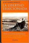 La libertad traicionada