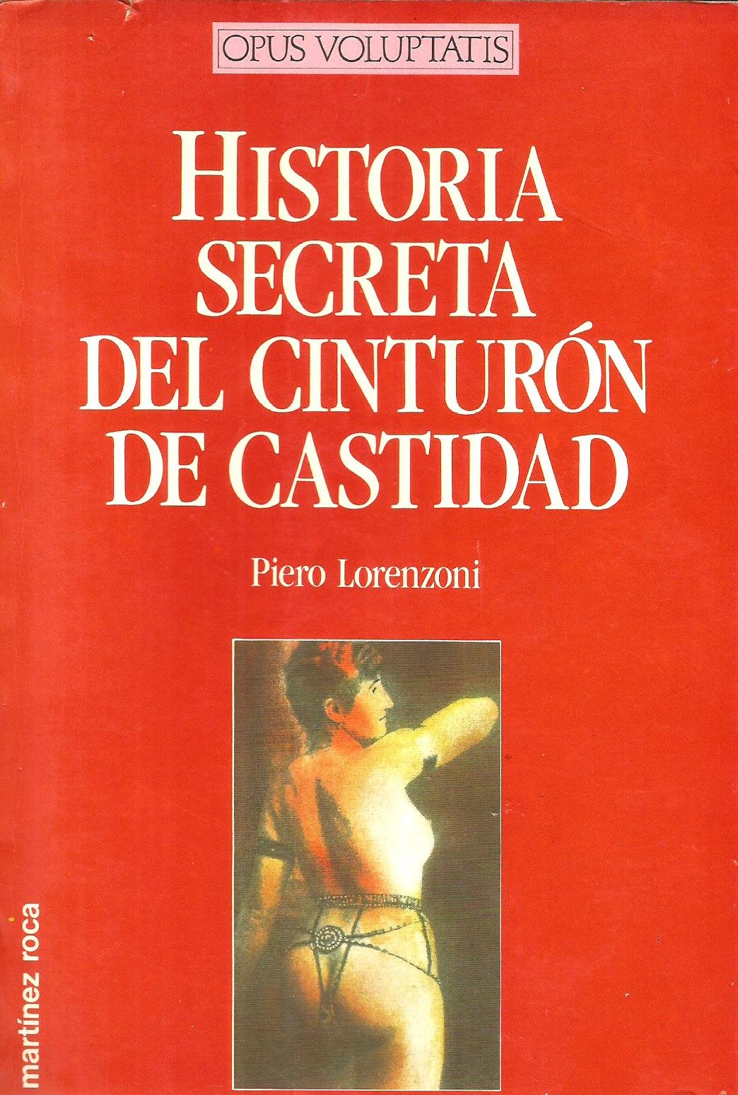 Historia secreta del cinturón de castidad
