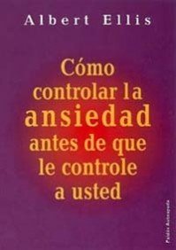 Cómo controlar la ansiedad antes de que le controle a usted: 1 (Divulgación)