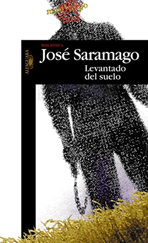 Levantado del suelo (Biblioteca Saramago)