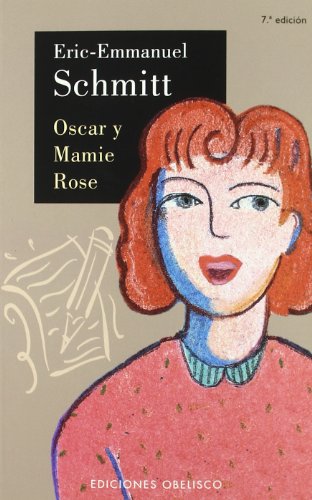 Oscar y mamie Rose (NARRATIVA)