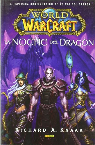 World Of Warcraft. La Noche Del Dragón